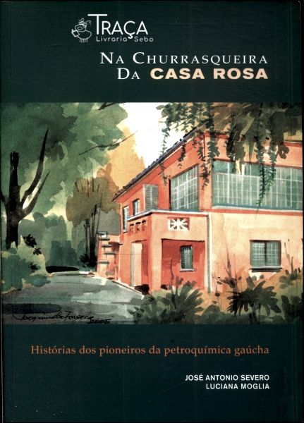 Na Churrasqueira da Casa Rosa
