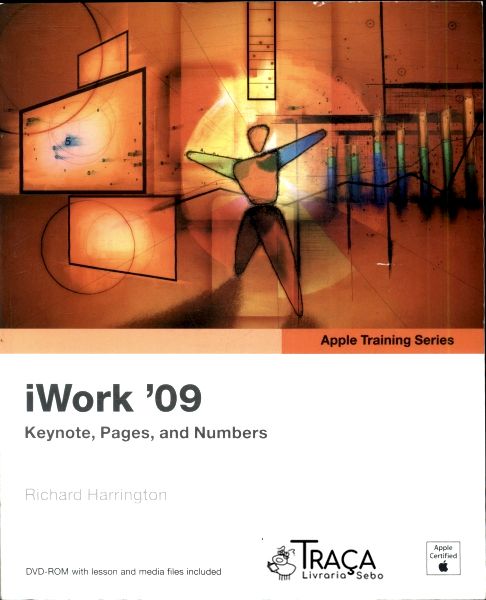 Iwork 09: Keynote, Pages And Numbers (inclui Dvd)