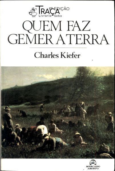 Quem Faz Gemer a Terra