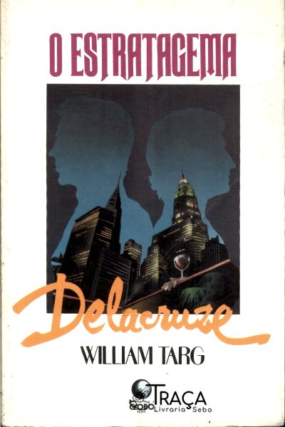 O Estratagema Delacruze