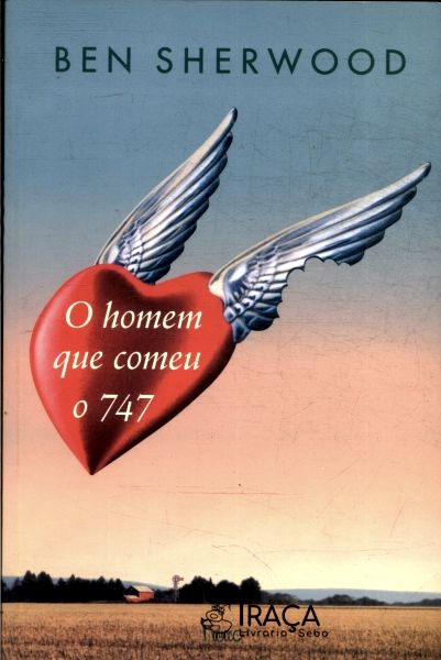 O Homem Que Comeu o 747