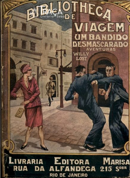 Um Bandido Desmascarado