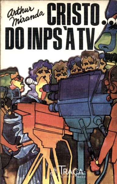 Cristo, do Inps À Tv