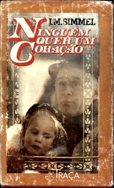 Ninguém Quer Um Coração