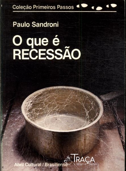 O Que É Recessão