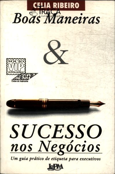 Boas Maneiras e Sucesso Nos Negócios