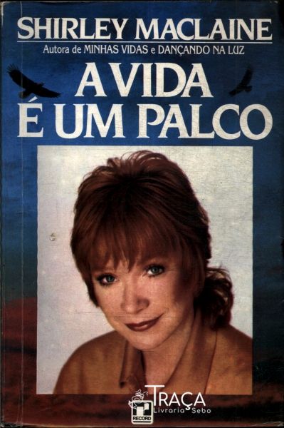 A Vida É Um Palco