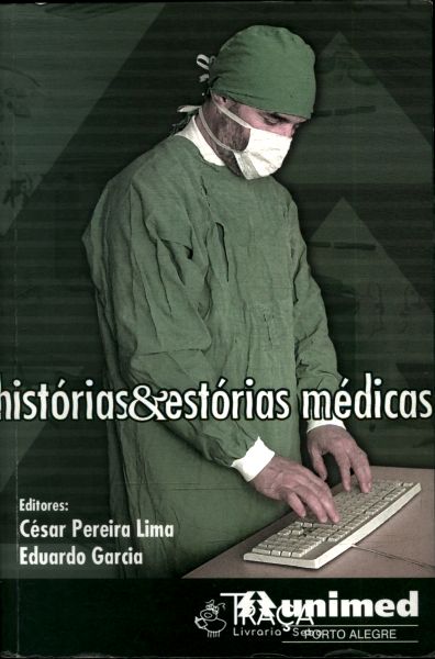 Histórias e Estórias Médicas