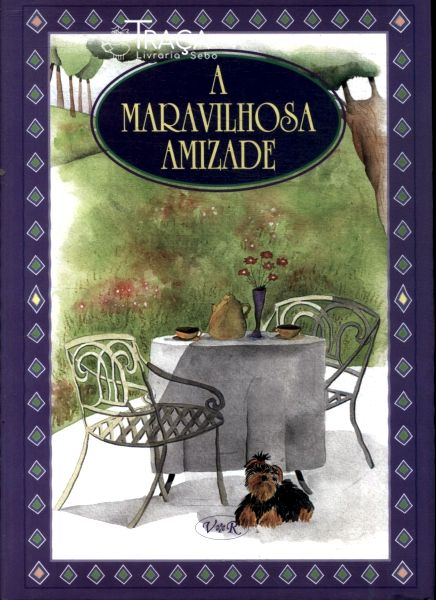 A Maravilhosa Amizade