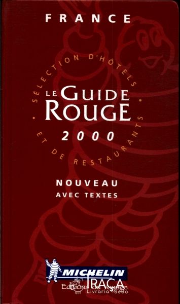 Le Guide Rouge 2000 (offert Gracieusement Aux Chauffeurs)