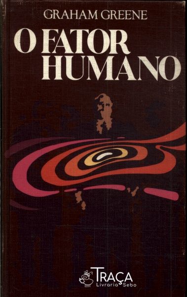 O Fator Humano
