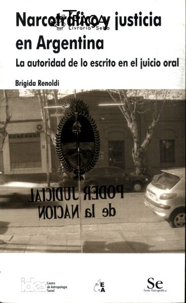 Narcotráfico Y Justicia En Argentina