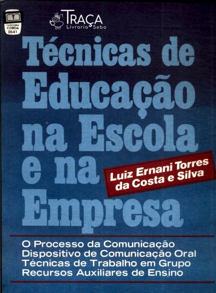 Técnicas de Educação Na Escola e Na Empresa