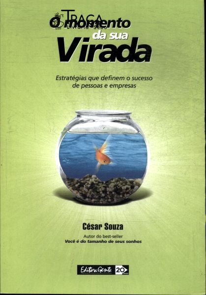 O Momento da Sua Virada