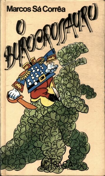 O Burocrossauro