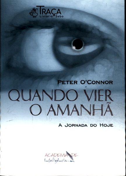 Quando Vier o Amanhã