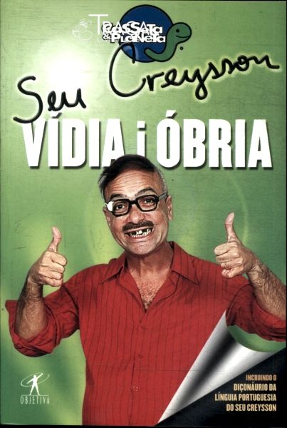 Seu Creysson: Vídia I Óbria