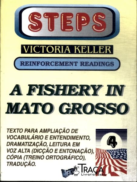 Steps 4: a Fishery In Mato Grosso