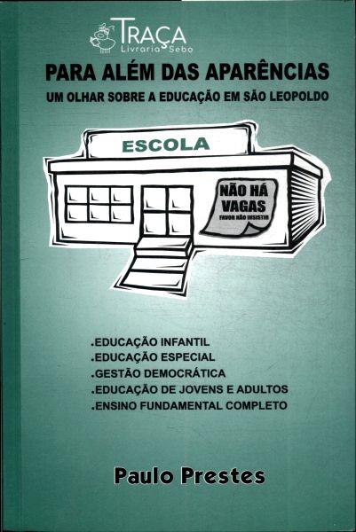 Para Além das Aparências