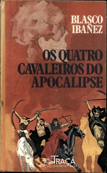 Os Quatro Cavaleiros Do Apocalipse