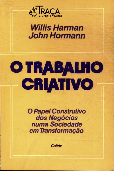 O Trabalho Criativo