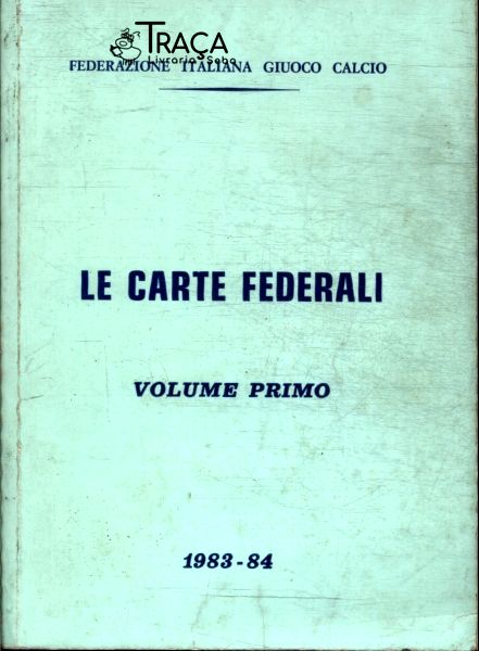 Le Carte Federali Vol 1