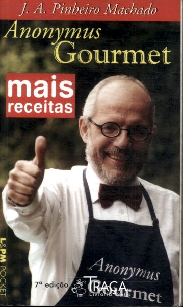 Mais Receitas do Anonymus Gourmet