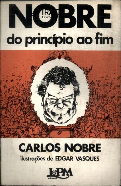 Nobre Do Princípio Ao Fim