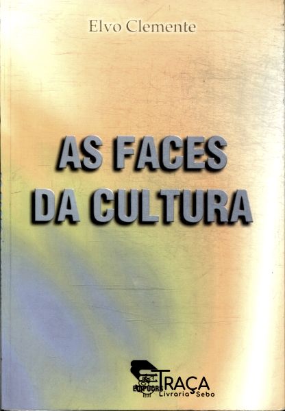 As Faces da Cultura