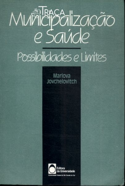 Municipalização e Saúde