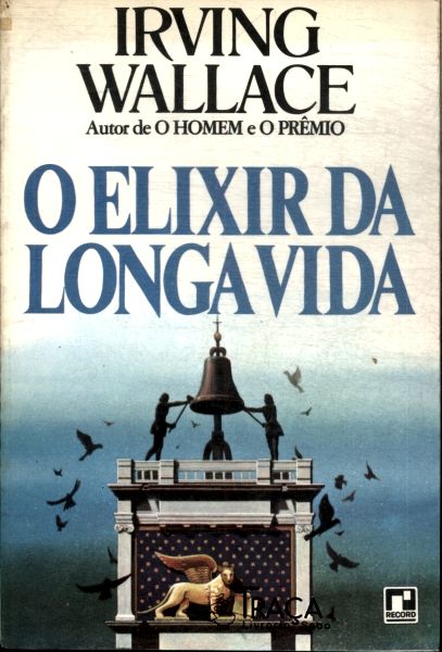 O Elixir da Longa Vida