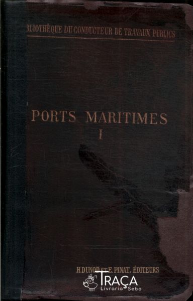 Ports Maritimes Vol 1