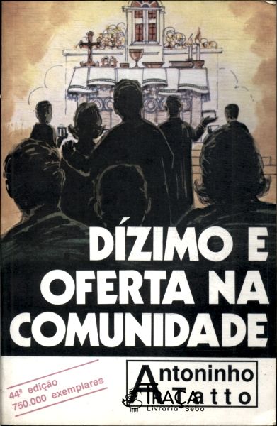 Dízimo e Oferta Na Comunidade