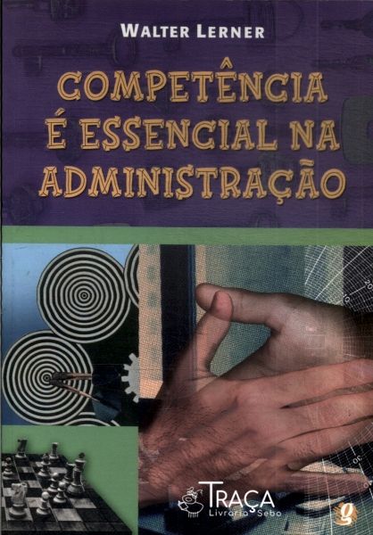 Competência É Essencial Na Administração
