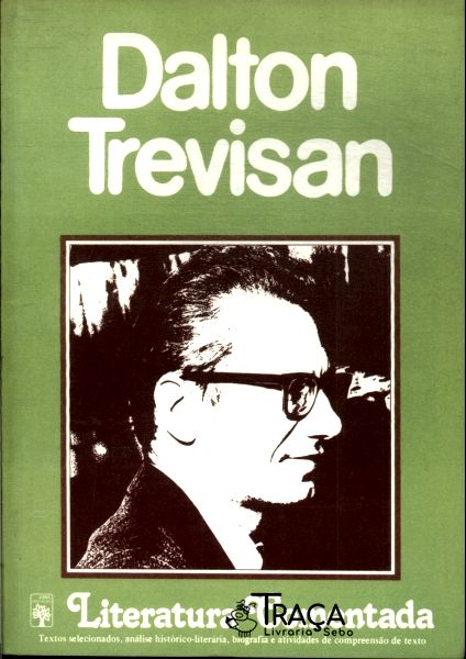 Literatura Comentada: Dalton Trevisan