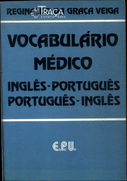 Vocabulário Médico Inglês-português Português-inglês