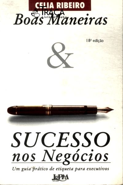 Boas Maneiras e Sucesso Nos Negócios