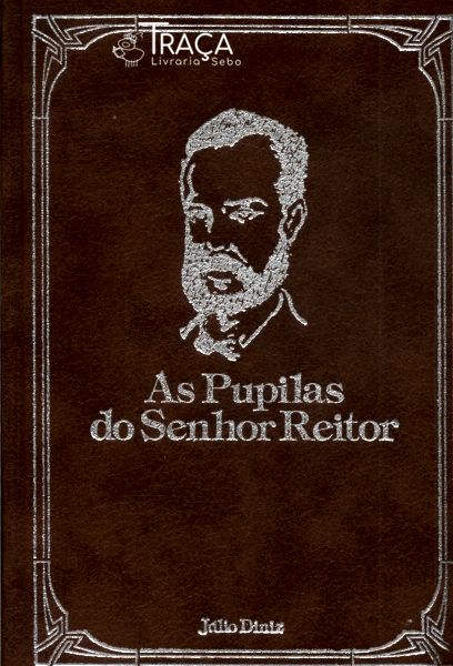 As Pupilas do Senhor Reitor