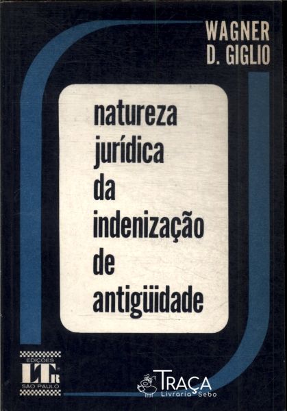Natureza Jurídica da Indenização de Antiguidade
