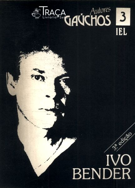 Autores Gaúchos: Ivo Bender