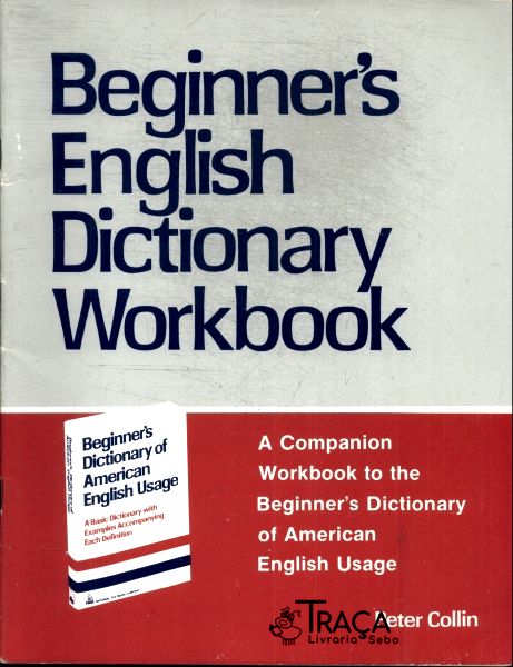Beginners English Dictionary Workbook