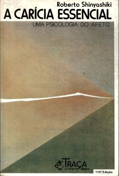 A Carícia Essencial