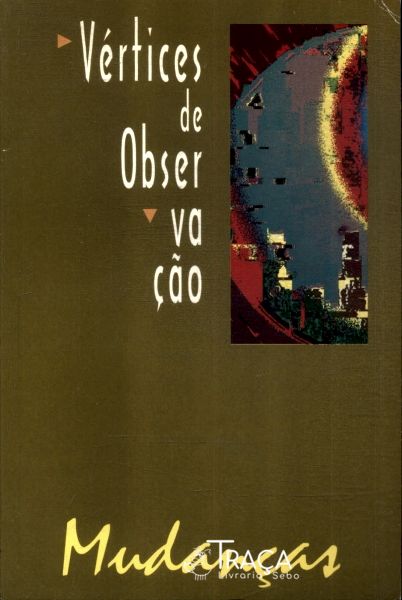 Mudança: Vértices De Observação Vol 7