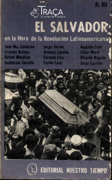 El Salvador En La Hora de La Revolución Latinoamericana
