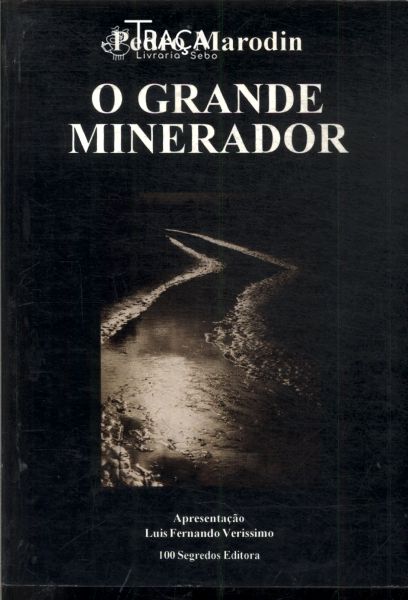 O Grande Minerador