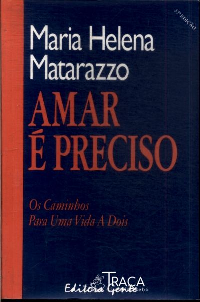 Amar É Preciso