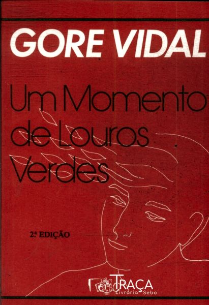 Um Momento de Louros Verdes