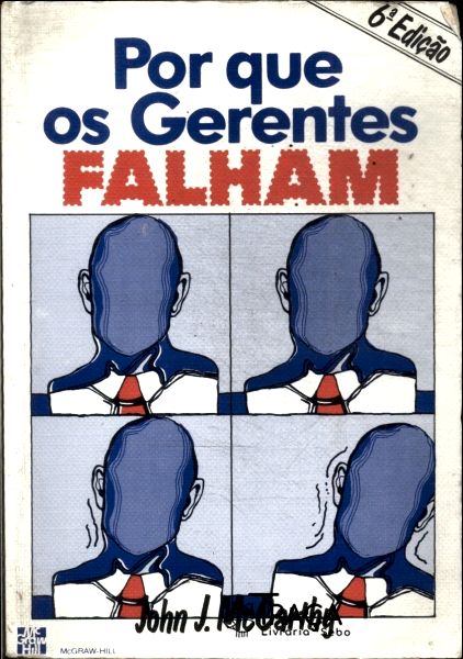 Por Que os Gerentes Falham