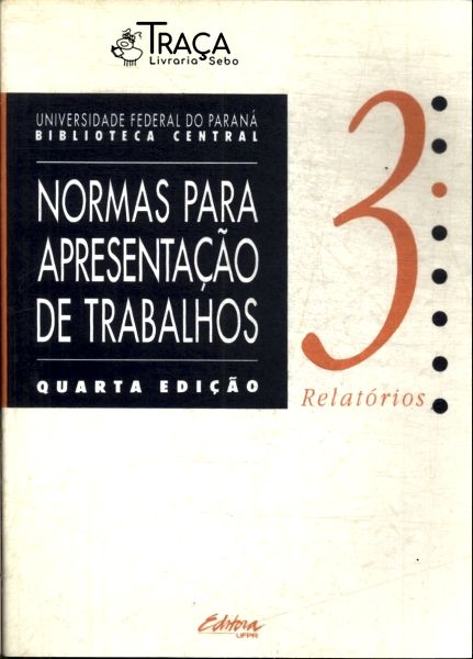 Normas para Apresentação de Trabalhos Vol 3