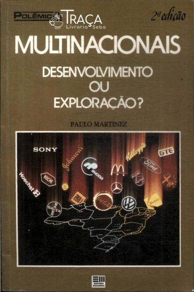 Multinacionais Desenvolvimento Ou Exploraçao?